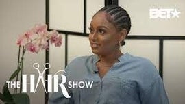 image for BET Her: The Hair Show - Best Natural Hair Maintenance Tips Revealed & Tahiry Describes Her Hair Journey