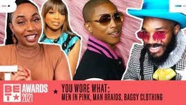 image for BET Her: You Wore What - Men in Pink, Man Braids, Baggy Clothing